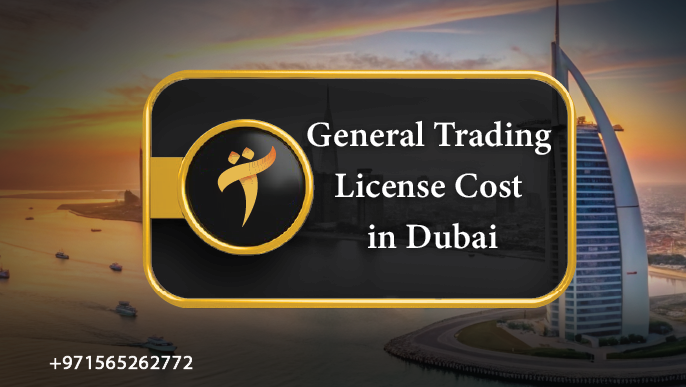 General Trading License Cost in Dubai